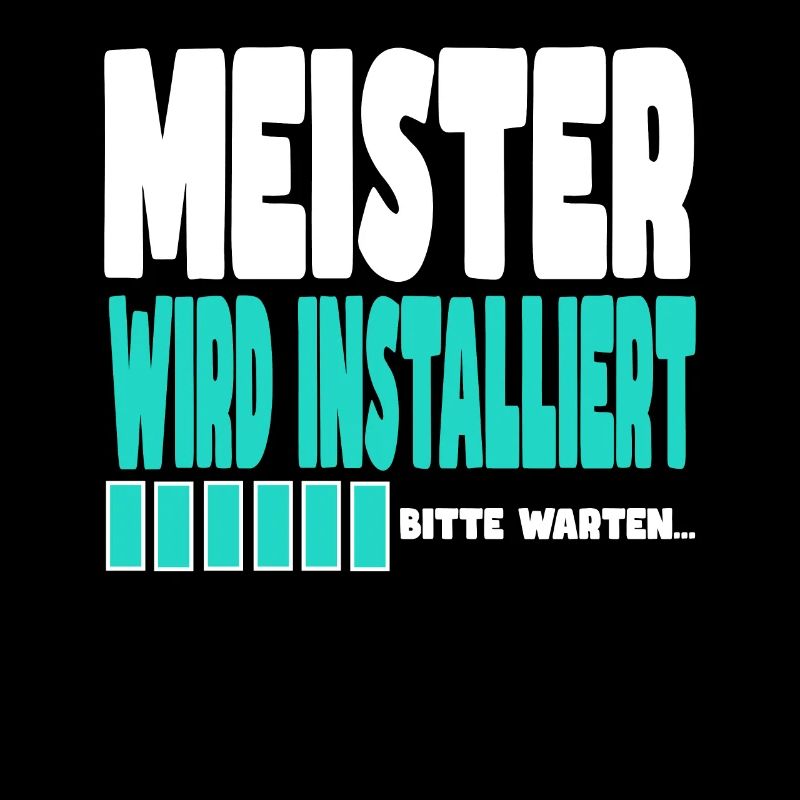 Meister wird installiert