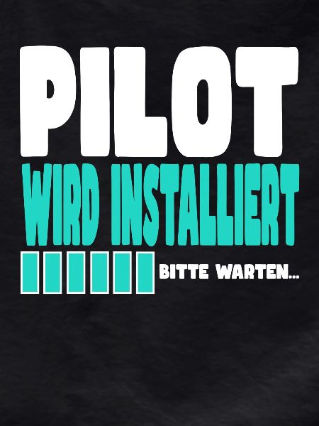 Pilot wird installiert