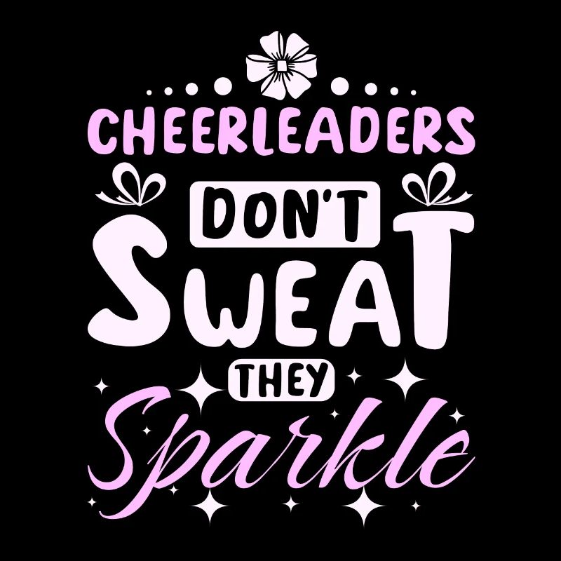 Cheerleader don't sweat they sparkle