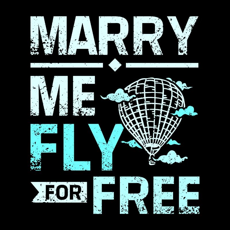Marry me fly pour pilote de montgolfière gratuit