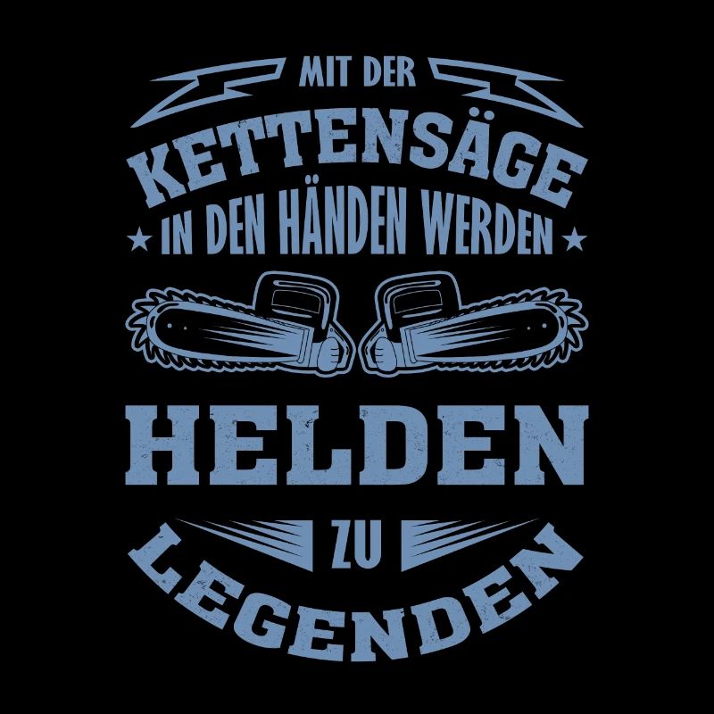 Mit der Kettensäge in den Händen werden Helden