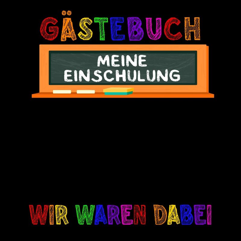 Gästebuch Meine Einschulung Wir Waren Dabei School