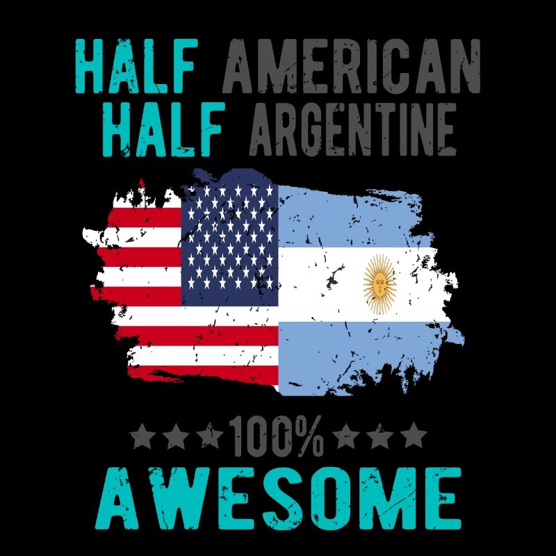 Half American Half Argentine