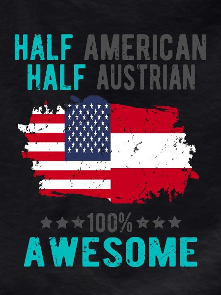 Half American Half Austrian