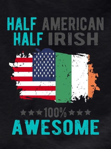 Half American Half Irish