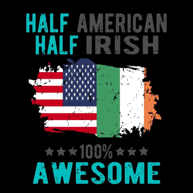 Half American Half Irish