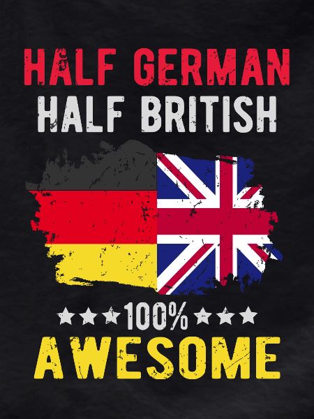 Half German Half British
