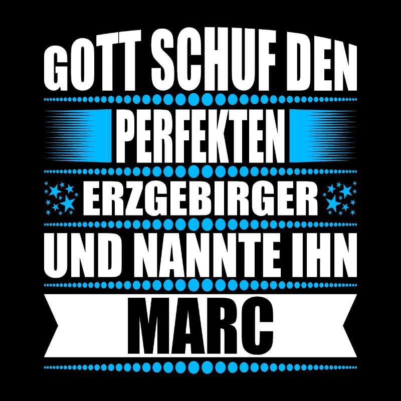 Erzgebirge Mann Namen Sachsen Marc