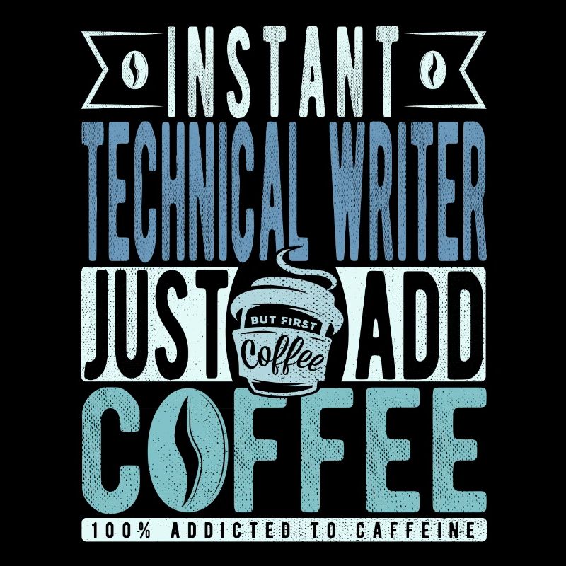 Technischer Schreiber Kaffee Spruch