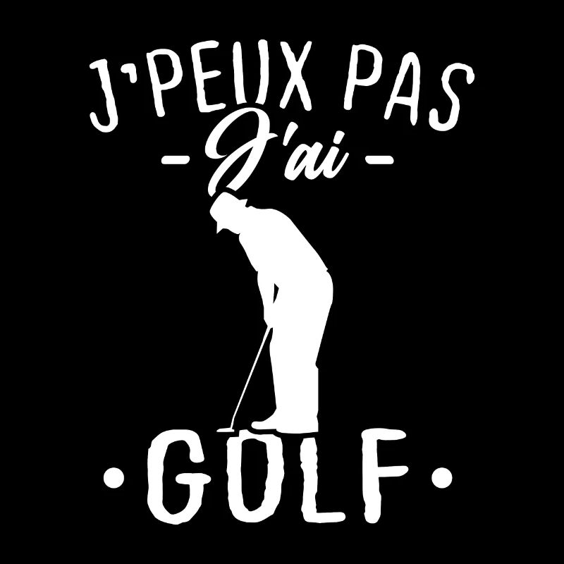 J'peux pas j'ai golf