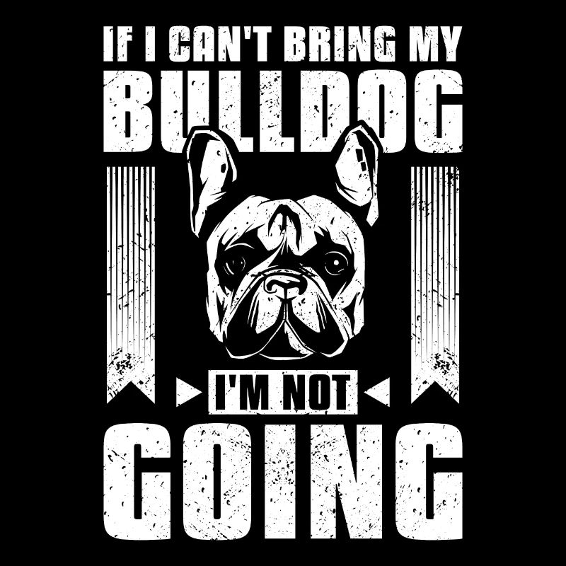 Si je ne peux pas amener mon français bouledogue, je n’irai pas