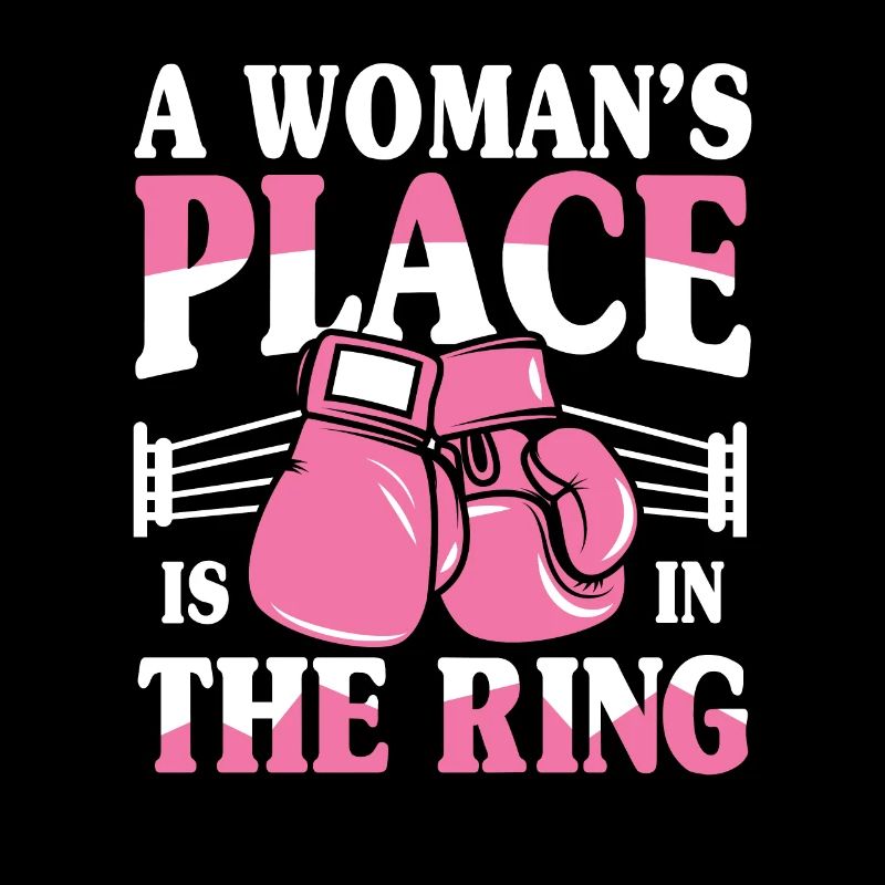 A Woman's Place Is In The Ring