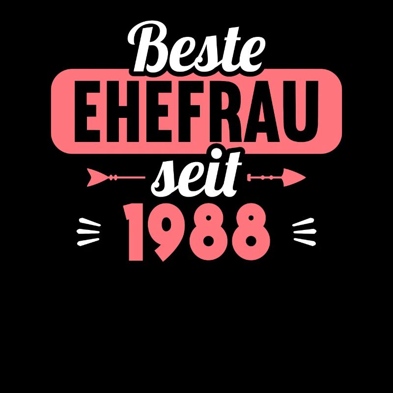 35. Hochzeitstag Beste Ehefrau seit 1988