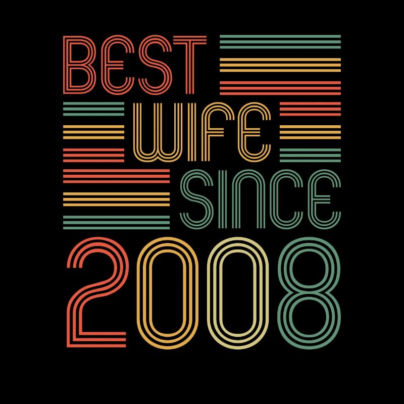 15. Hochzeitstag Beste Ehefrau seit 2008