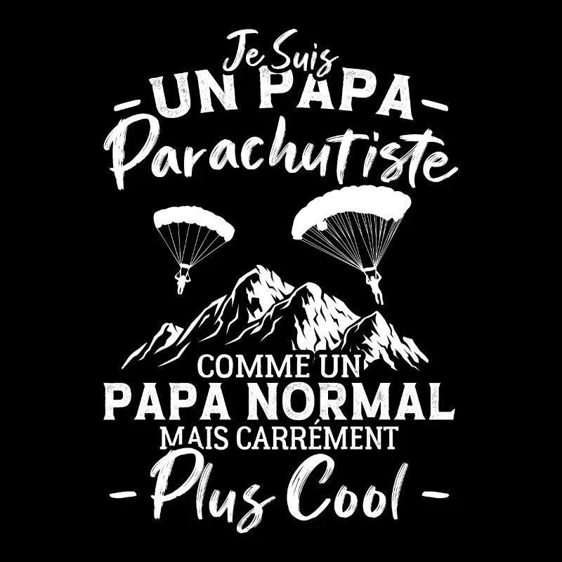Je suis un papa parachutiste comme un papa normal