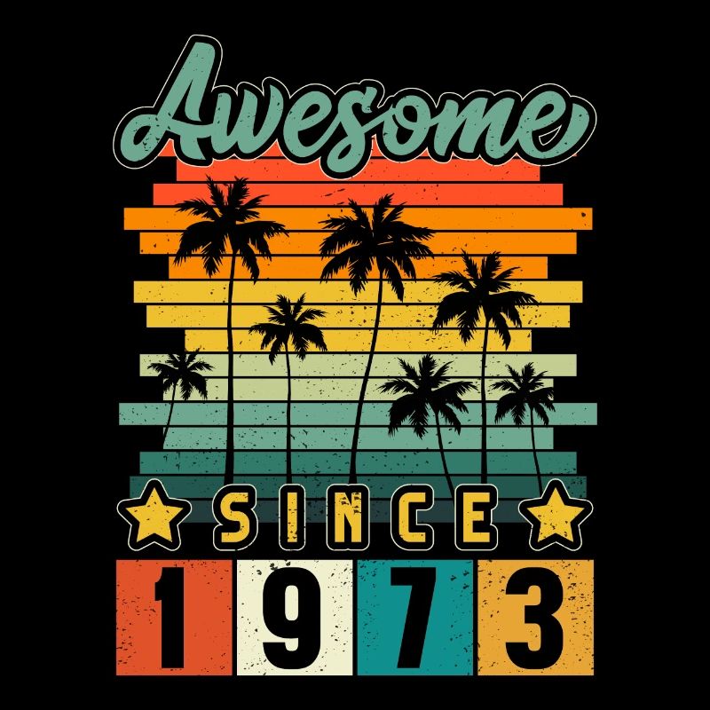 1973 Né Anniversaire Année de naissance millésime