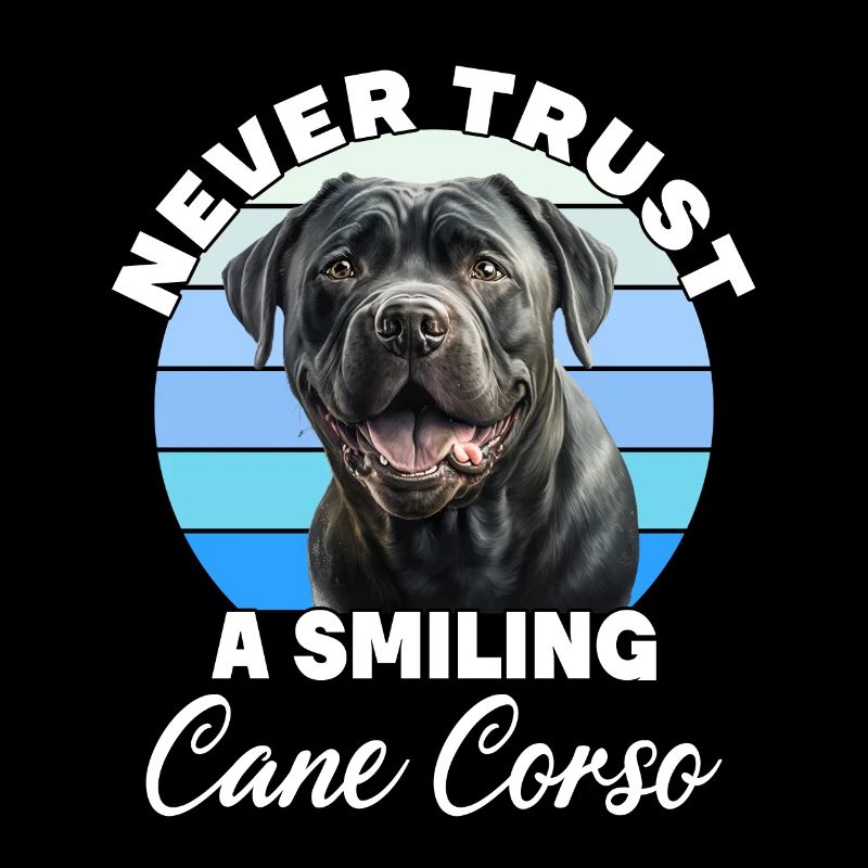 Never Trust A Smiling Cane Corso