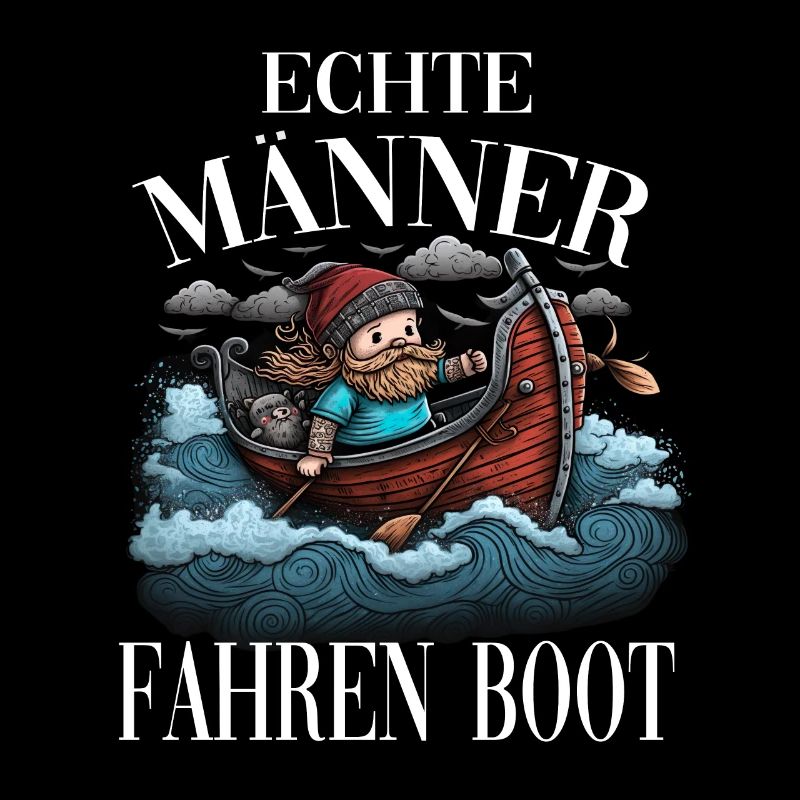 Echte Männer Fahren Boot