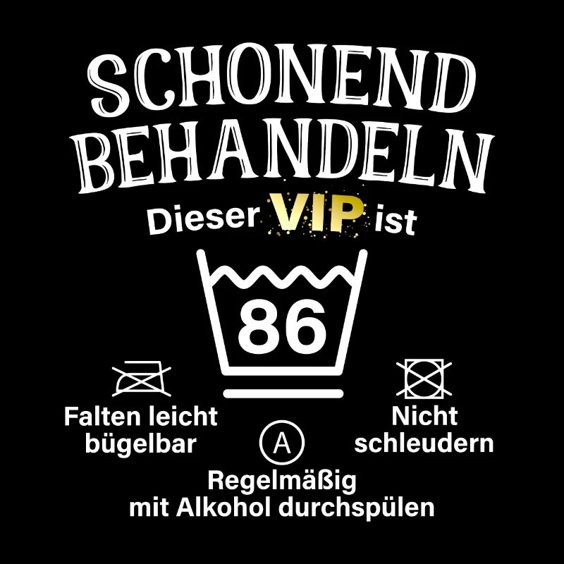 86. Geburtstag Schonend Behandeln 86 VIP ist 86