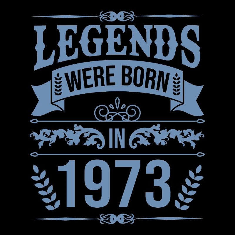 Legenden wurden 1973 geboren