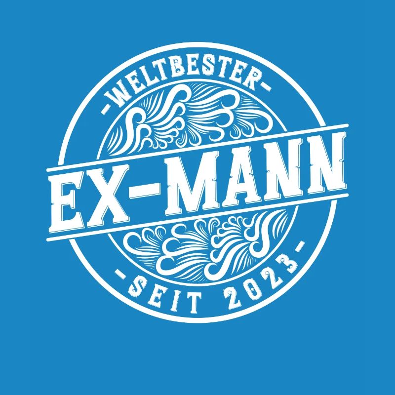 Weltbester Ex-Mann seit 2023 Scheidungs