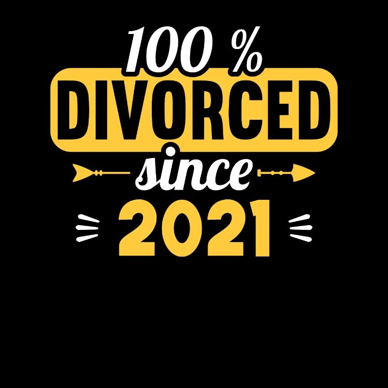 100 % Divorced since 2021 Scheidungs