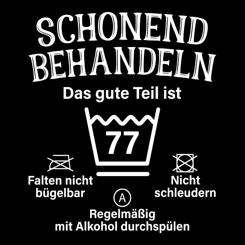 77. Geburtstag Schonend Behandeln 77 Teil Ist 77