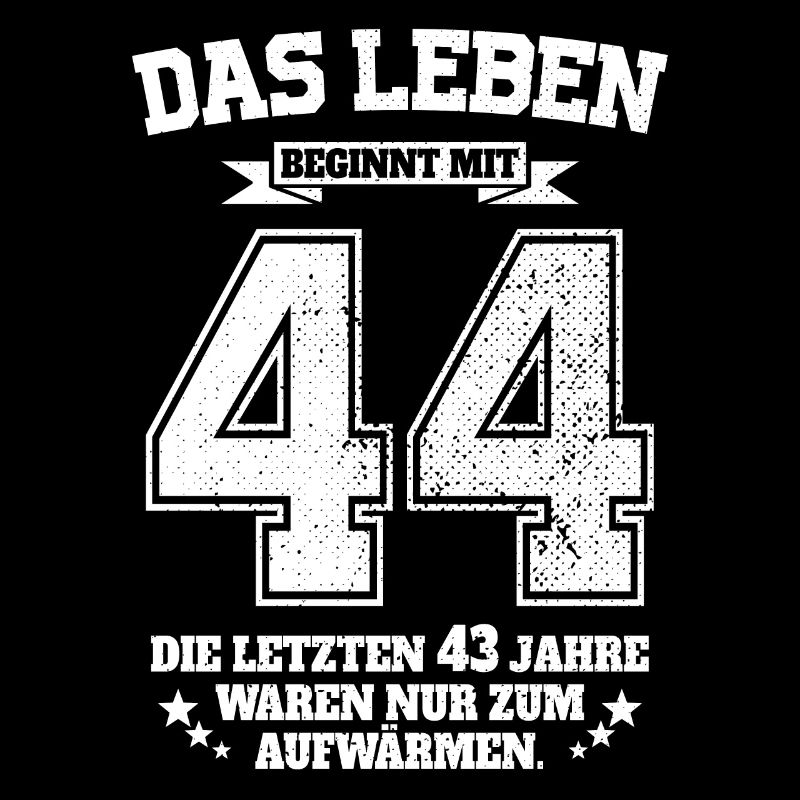 44. Geburtstag Geschenk Das Leben Beginnt Mit 44