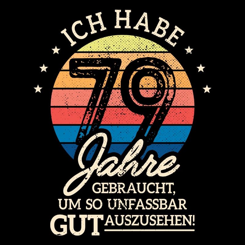 79. Geburtstag Geschenk Habe 79 Jahre Gebraucht