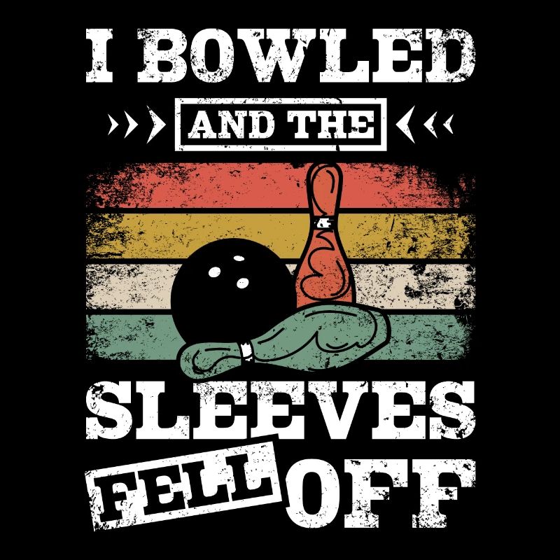 Funny I bowled and the sleeves fell off