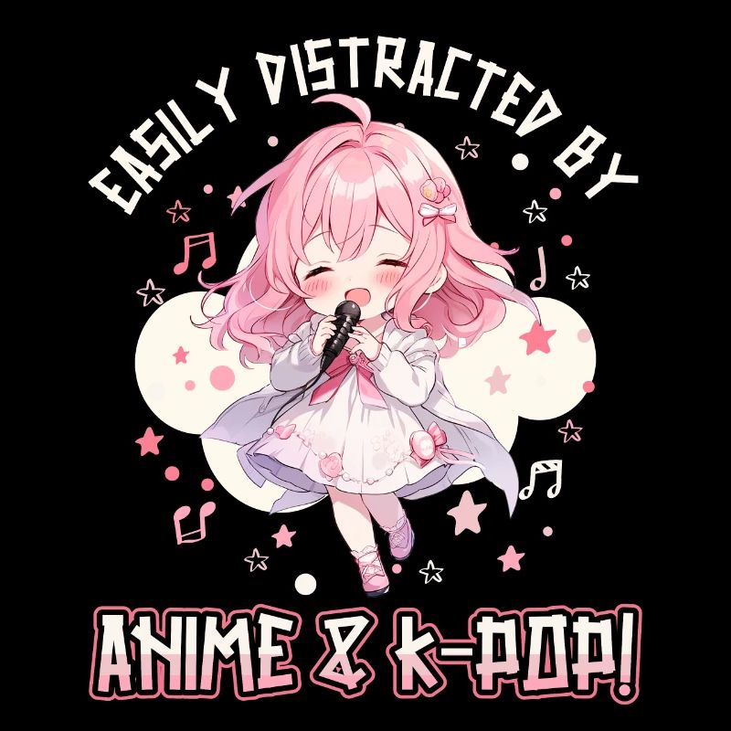 Easily distracted by Anime and K-Pop