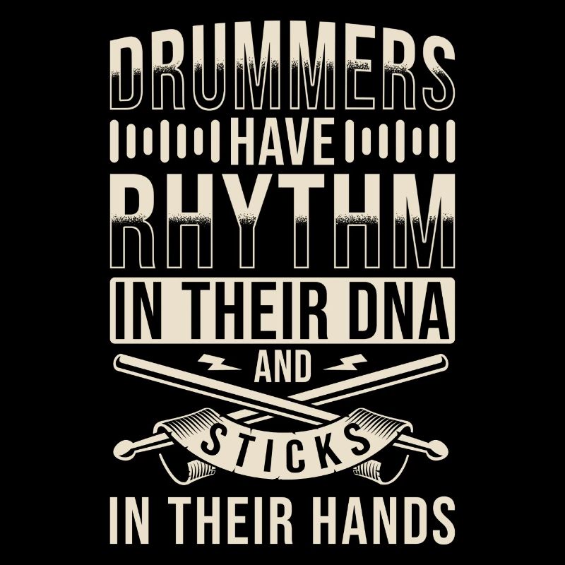 Drummer Saying Drums DNA