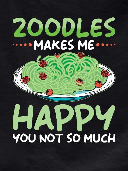 Zoodles Zucchini Pasta Saying