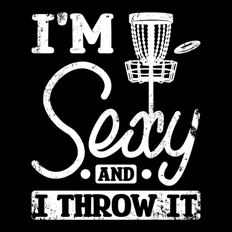 Je suis sexy et je lance du disc golf