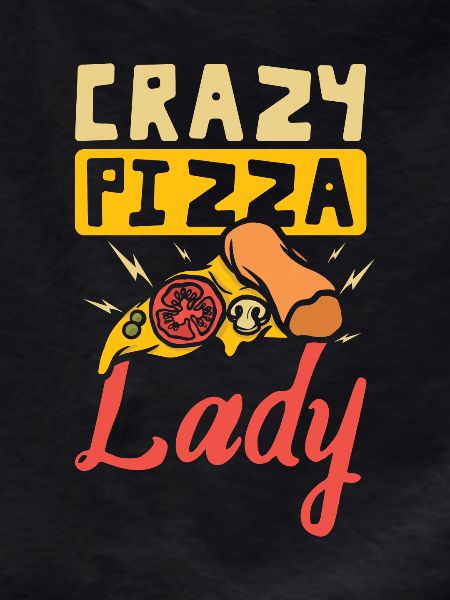 Crazy pizza lady