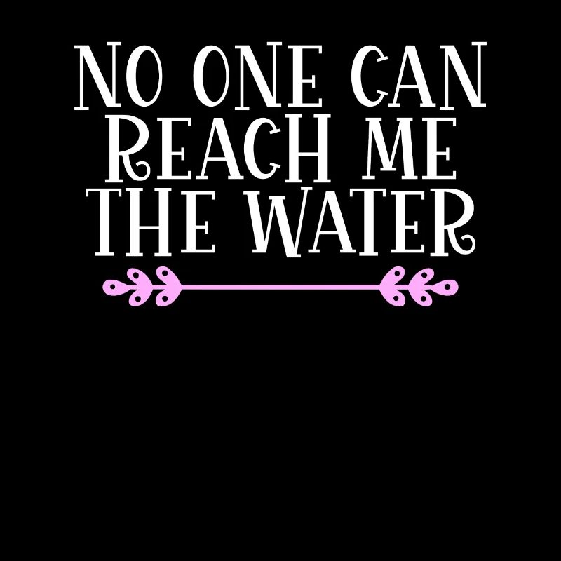 No one can reach me the water Denglisch
