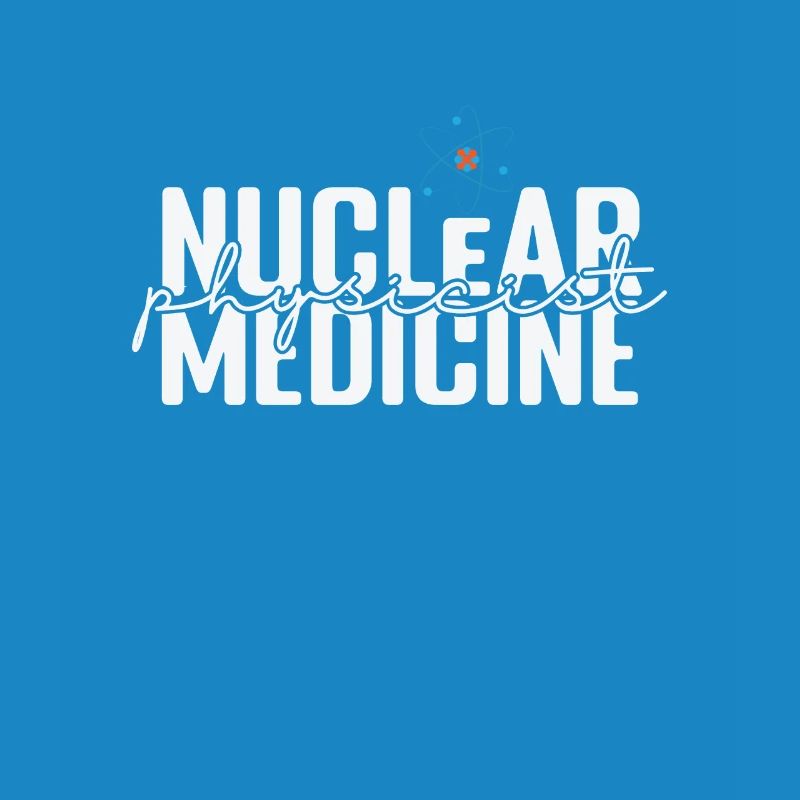 Nuclear Physicist Medicine Studies