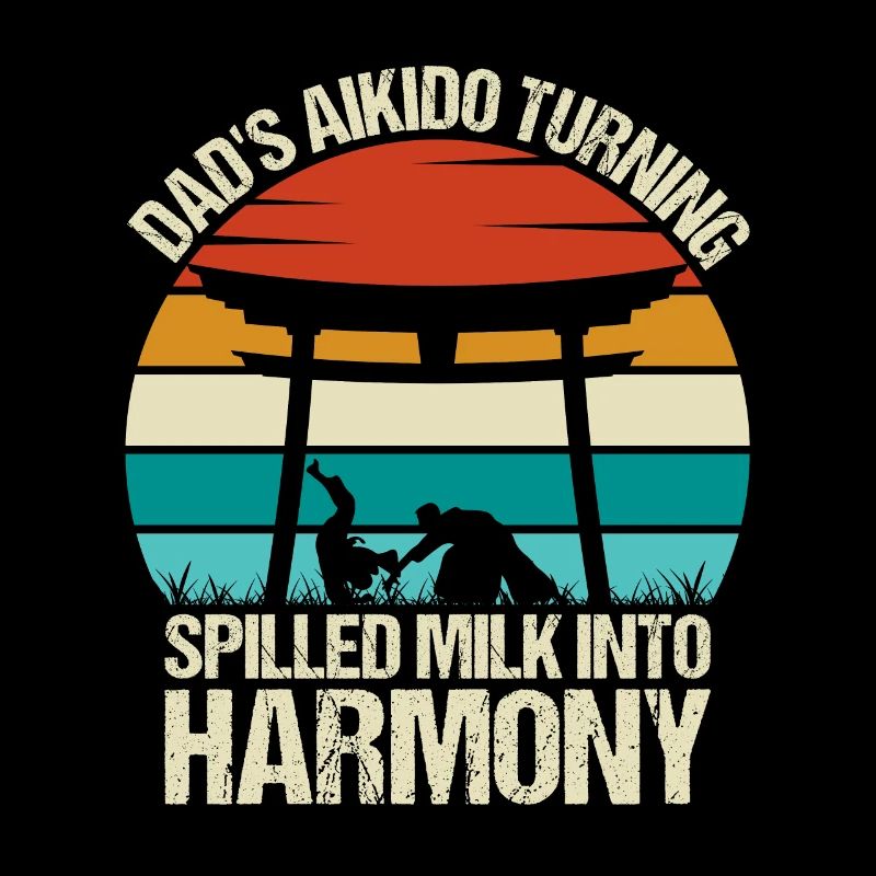 Dad's Aikido turning spilled milk into harmony