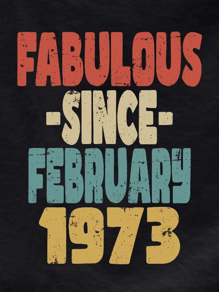 Fabulous February 1973