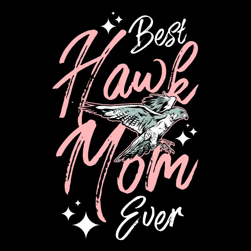Mothers day Falconer best hawk mom ever