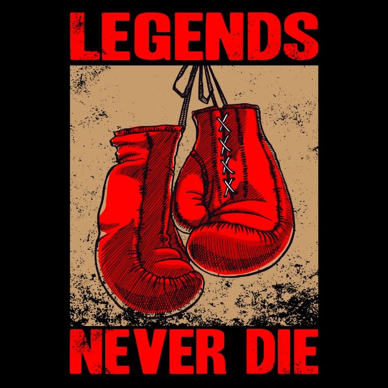 Legends never die Boxing