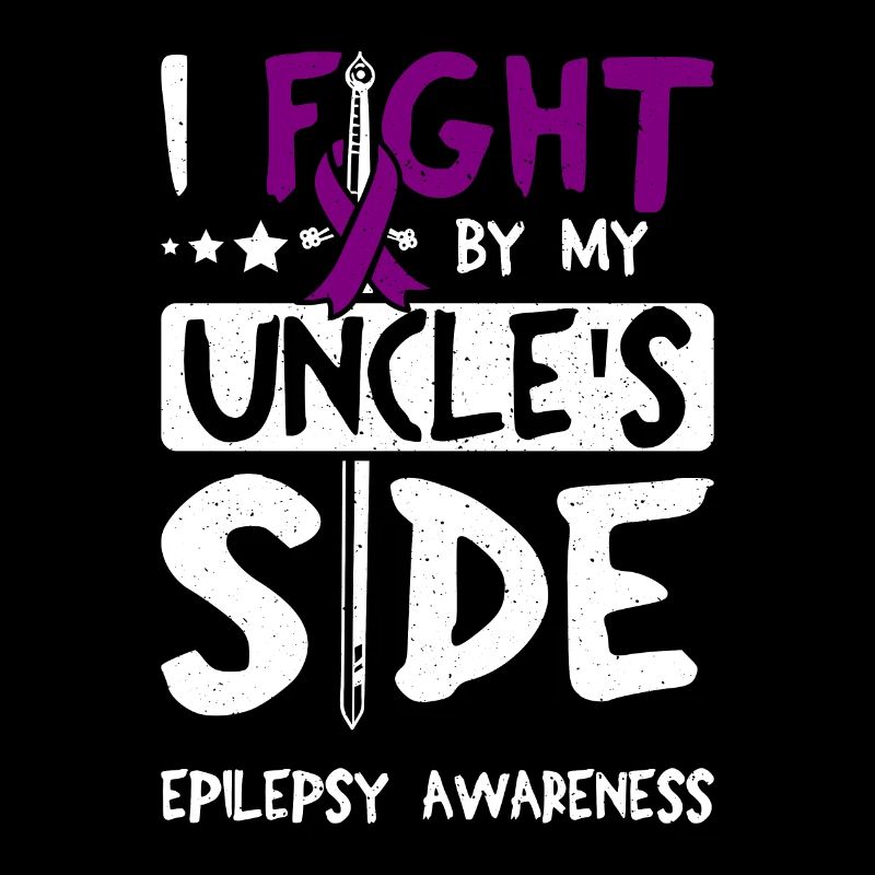 I fight by my uncle's side, epilepsy awareness