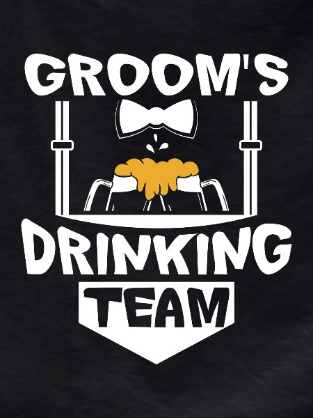Groomsmen Groom's drinking team