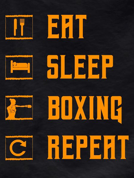 Eat Sleep Boxing Repeat