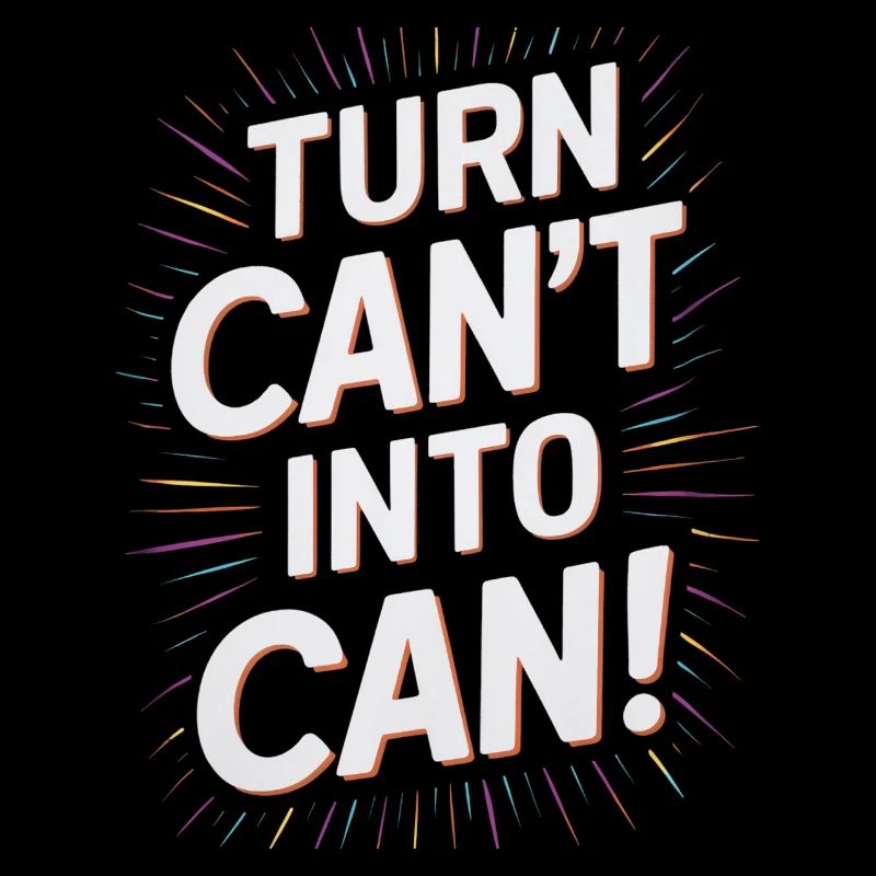 Transformez Can’t en Can Motivant Graphic
