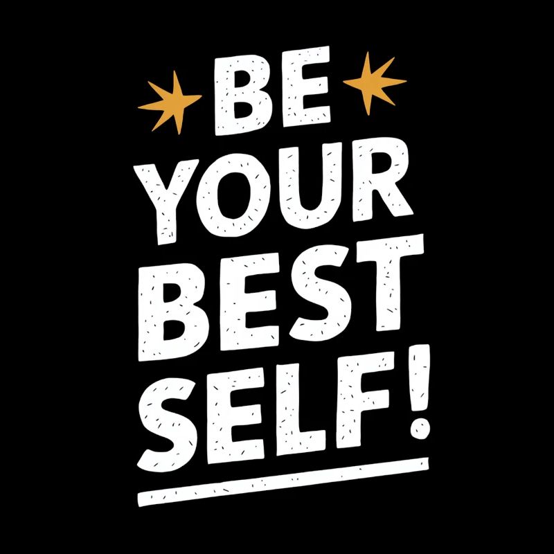 Be your best self – pure motivation
