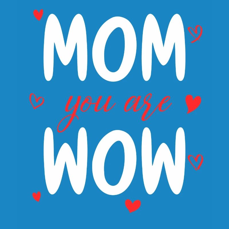 Mama Du Bist Wow Mom You Are Wow Mutter Muttertag