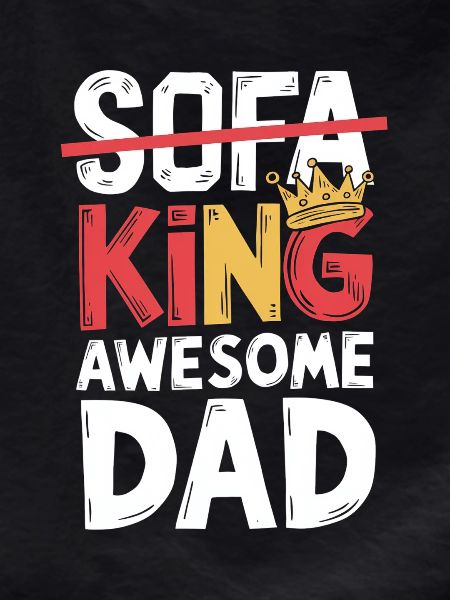 Sofa King Fantastic Dad