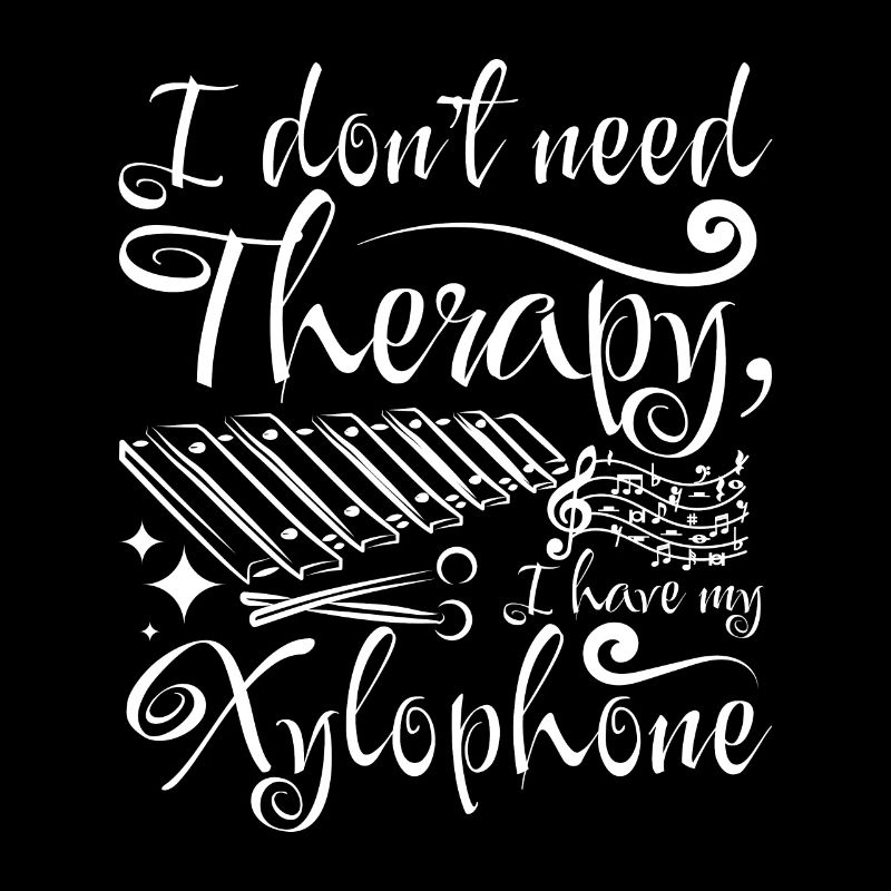 I don't need therapy xylophone