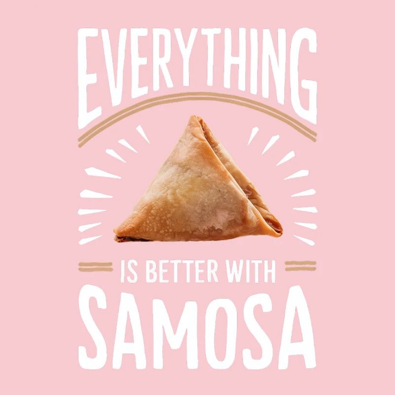 Everything is better with samosa